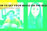 How To Get Your Music On The Radio | A Talk With Rida Naser