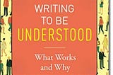 Review of “Writing to Be Understood” by Anne H. Janzer