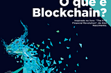 O que é Blockchain?