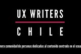 ¡Bienvenidos a UX Writers Chile!