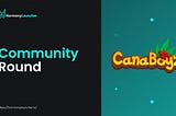 Canaboyz Community Round: How to Participate?