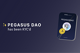 PegasusDAO Is Now KYC Approved by Assure