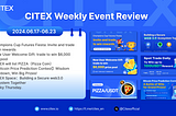 CITEX Weekly Event Review