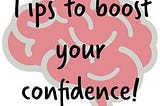 5 Secrets to Boost Your Confidence