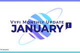 January Monthly Update