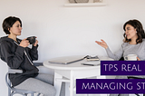 TPS Real Talk: Managing Stress