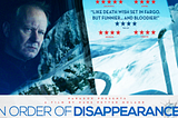 IN ORDER OF DISAPPEARANCE (2014) Norway