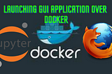 GUI Application On Docker Container