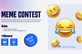 Unleash Your Meme Mastery: Join the Mental Maze Meme Contest
