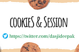 Cookies and Session