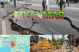 History of Earthquakes in Myanmar: Major Seismic Events and Impact