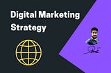 I will create a complete strategy and manage digital marketing