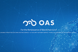 BW.com Tokens LaunchPad is launching OAS Chain on August 22