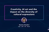 Creativity, AI art, and the impact on the diversity of cultural expressions