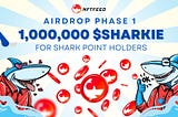 NFTFeed’s Big Airdrop Phase 1: 1,000,000 $SHARKIE for Shark Point Holders!