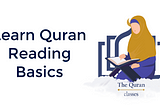 Learn Quran Reading Basics at The Quran Classes Online