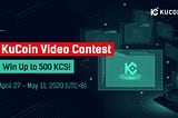 KuCoin Video Contest