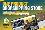 I will create one product shopify dropshipping store