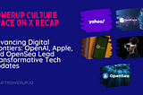 Advancing Digital Frontiers: OpenAI, Apple, and OpenSea Lead Transformative Tech Updates