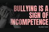 Gifted Technologists & Cybersecurity Pros Must Understand the Root Cause of the Aggressive Bully —…