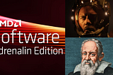 Picture shown are AMD Adrenalin banner logo, The Callisto Protocol’s protagonist, and Galileo Galilei.
