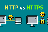 HTTP vs HTTPS — How its work