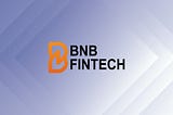 CRYPTOCURRENCY IS THE CENTRE OF INNOVATION AT BNB FINTech, A Fresh AND Imaginative FINANCIAL Tech…