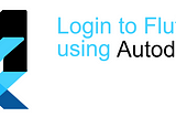 How to login in Flutter using Autodesk