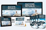 Success Rituals — How To Build Rituals Of Success And Unleash