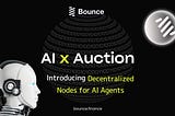 AI X AUCTION: Introducing Decentralized Nodes For AI Agents to Enhance $AUCTION Utilities