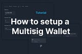 How to set up a Multi-signature Wallet with Streamflow