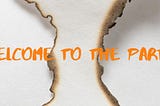 Welcome to the Party