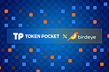 Birdeye and TokenPocket Partnership Announcement