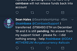 Coinbase support is non existent and it’s a big problem