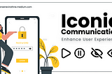 Iconic Communication: Enhance User Experience with Play, Pause, and Password Field Icons