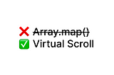 Never use Array.map in a React app: Virtual Scroll and Performance Optimization for Large Lists