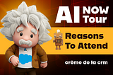 Reasons To Attend The AI NOW Tour