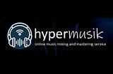 HyperMusik — Online Music Production Mixing & Mastering Servicie