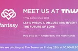 TNW Conference in Amsterdam — my experience, takeaways & news