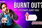 You’re Not Lazy — You’re Burnt Out (And It’s Not Your Fault)