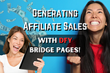 Clickbank And Warrior Plus Affiliate Marketing Sales With DFY Bridge Pages