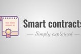 Now here is an example of a “Smart Contract” anyone can understand…
