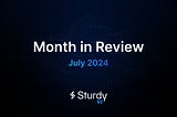 July Highlights