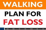 A 21-Day Walking Plan For Fat Loss