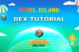 Pixel Island Dex Tutorial