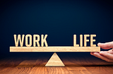 Maintaining a Work-Life Balance: Come up for Air, Every Once in a While