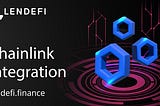 Lendefi Integrates Chainlink Price Feeds for Secure DeFi Leveraged Trading on BSC