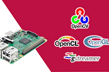Build and Install OpenCV 4.5.3 on Raspberry Pi 3 with OpenCL, OpenGL and GStreamer Enable