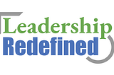 Leadership Redefined