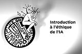 Enseigner l’éthique de l’IA